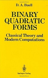 Binary Quadratic Forms: Classical Theory and Modern Computations (Hardcover, 1989)