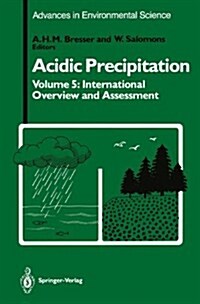 Acidic Precipitation: International Overview and Assessment (Hardcover, 1990)