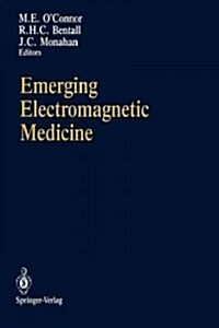 Emerging Electromagnetic Medicine (Paperback, Softcover Repri)