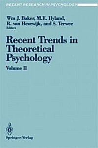 Recent Trends in Theoretical Psychology: Proceedings of the Third Biennial Conference of the International Society for Theoretical Psychology April 17 (Paperback, Softcover Repri)