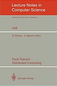 Fault-Tolerant Distributed Computing (Paperback)