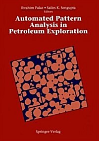 Automated Pattern Analysis in Petroleum Exploration (Hardcover)