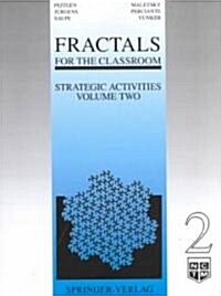 Fractals for the Classroom: Strategic Activities Volume Two (Paperback, 1992. Corr. 2nd)