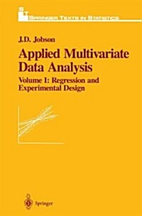 Applied Multivariate Data Analysis: Regression and Experimental Design (Hardcover, 4)