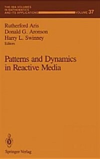 Patterns and Dynamics in Reactive Media (Hardcover)