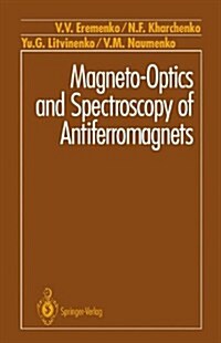 Magneto-Optics and Spectroscopy of Antiferromagnets (Hardcover)