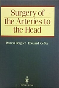 Surgery of the Arteries to the Head (Hardcover)