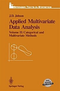 Applied Multivariate Data Analysis: Volume II: Categorical and Multivariate Methods (Hardcover, 1992. Corr. 2nd)