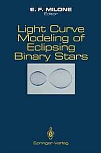 Light Curve Modeling of Eclipsing Binary Stars (Hardcover)