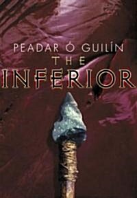 The Inferior (Hardcover)