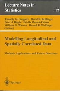 Modelling Longitudinal and Spatially Correlated Data (Paperback)