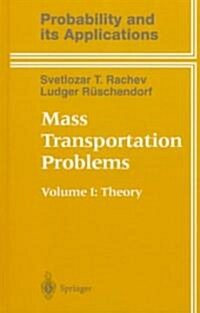 Mass Transportation Problems: Volume 1: Theory (Hardcover, 1998)
