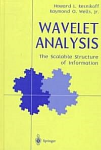 [중고] Wavelet Analysis: The Scalable Structure of Information (Hardcover, 1998. Corr. 2nd)