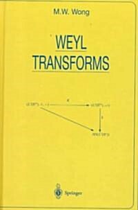 Weyl Transforms (Hardcover)