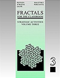 Fractals for the Classroom: Strategic Activities Volume Three (Paperback, 1999)