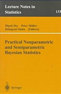 Practical Nonparametric and Semiparametric Bayesian Statistics (Paperback)