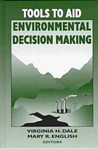 Tools to Aid Environmental Decision Making (Hardcover)