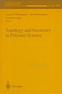 Topology and Geometry in Polymer Science (Hardcover)