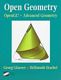 Open Geometry: OpenGL(R) + Advanced Geometry [With *] (Paperback, 1999)