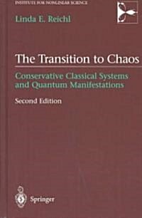 The Transition to Chaos: Conservative Classical Systems and Quantum Manifestations (Hardcover, 2, 2004)