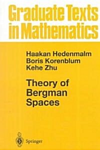 Theory of Bergman Spaces (Hardcover, 2000)