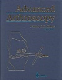 Advanced Arthroscopy (Hardcover)