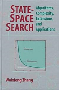 State-Space Search: Algorithms, Complexity, Extensions, and Applications (Hardcover, 1999)