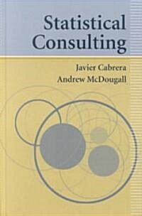 Statistical Consulting (Hardcover, 2002)