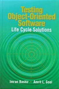 Testing Object-Oriented Software: Life Cycle Solutions (Hardcover, 1999)