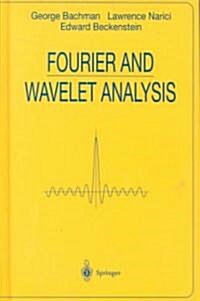 Fourier and Wavelet Analysis (Hardcover)