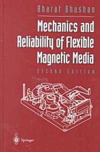 Mechanics and Reliability of Flexible Magnetic Media (Hardcover, 2nd, Subsequent)