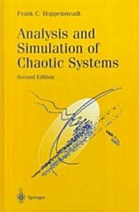 Analysis and Simulation of Chaotic Systems (Hardcover, 2, 2000)