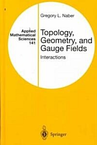 Topology, Geometry and Gauge Fields (Hardcover)
