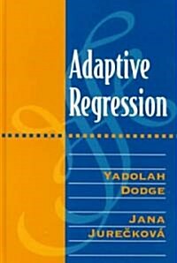 Adaptive Regression (Hardcover, 2000)