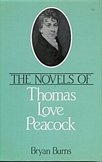 The Novels of Thomas Love Peacock (Hardcover)