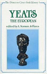 Yeats the European (Hardcover)