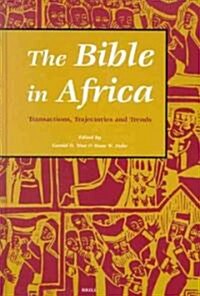 The Bible in Africa: Transactions, Trajectories, and Trends (Paperback)