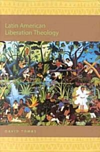 Latin American Liberation Theology (Hardcover)