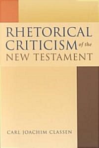 Rhetorical Criticism of the New Testament (Paperback)