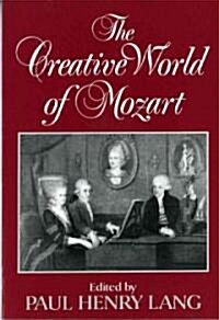 The Creative World of Mozart (Paperback, Reissue)