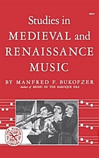Studies in Medieval and Renaissance Music (Paperback)