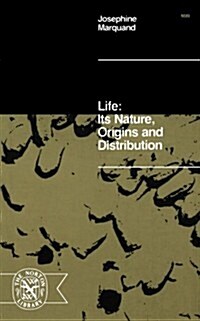 Life: Its Nature, Origins, and Distribution (Paperback)