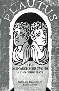 Menaechmus Twins and Two Other Plays (Paperback)