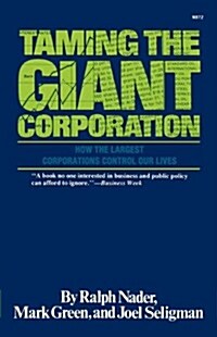 Taming the Giant Corporation (Paperback)