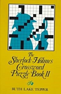 The Sherlock Holmes Crossword Puzzle Book II (Paperback)
