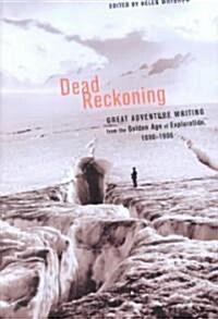 Dead Reckoning (Hardcover, 1st)
