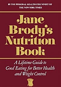 Jane Brodys Nutrition Book (Hardcover)