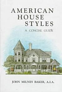 American House Styles: A Concise Guide (Hardcover)