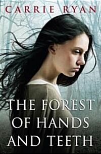 The Forest of Hands and Teeth (Library)