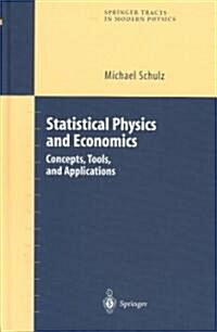 Statistical Physics and Economics: Concepts, Tools, and Applications (Hardcover, 2003)